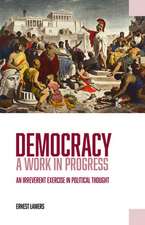 Democracy -- A Work in Progress