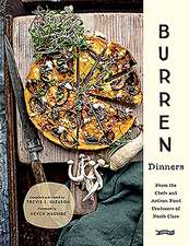 Burren Dinners: From the Chefs and Artisan Food Producers of North Clare