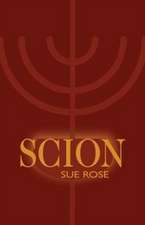 Rose, S: Scion