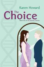 The Choice