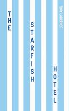 The Starfish Hotel