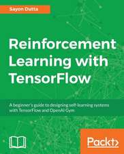 Reinforcement Learning with TensorFlow