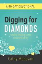 Digging for Diamonds