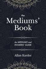 The Mediums' Book