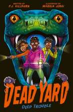 Dead Yard: Deep Trouble