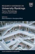 Research Handbook on University Rankings – Theory, Methodology, Influence and Impact