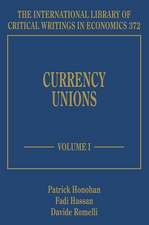 Currency Unions, Two Volume Set