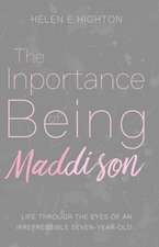 The Inportance of Being Maddison