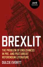 BrexLit – The Problem of Englishness in Pre– and Post– Brexit Referendum Literature