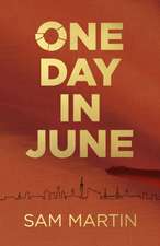 One Day In June – A Novel