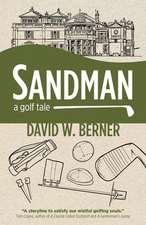 Sandman – A golf tale