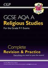 New GCSE Religious Studies: AQA A Complete Revision & Practice (with Online Extras)