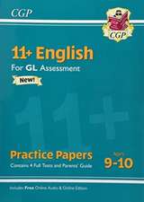 11+ GL English Practice Papers - Ages 9-10 (with Parents' Guide & Online Edition): superb eleven plus preparation from the revision experts