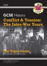 GCSE History AQA Topic Revision Guide - Conflict and Tension: The Inter-War Years, 1918-1939