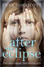Dorricott, F: After the Eclipse