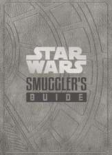 Wallace, D: Star Wars - The Smuggler's Guide