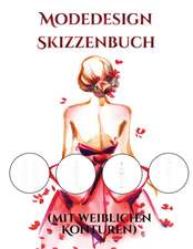 Modedesign Skizzenbuch (mit weiblichen Konturen)