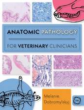 Anatomic Pathology for Veterinary Clinicians