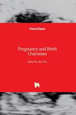 Pregnancy and Birth Outcomes