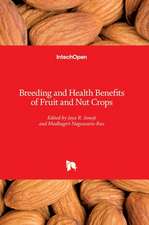 Breeding and Health Benefits of Fruit and Nut Crops