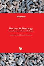 Biomass for Bioenergy