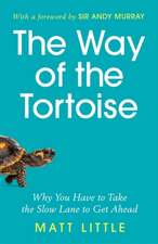 The Way of the Tortoise