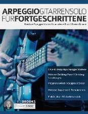 Brooks, C: Arpeggio-Gitarrensolo fu¿r Fortgeschrittene