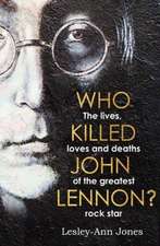 WHO KILLED JOHN LENNON