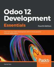 Odoo 12 Development Essentials - Fourth Edition