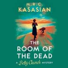 Kasasian, M: The Room of the Dead