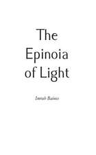 The Epinoia of Light