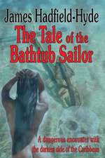 The tale of the bathtub sailor