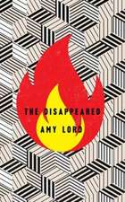 Lord, A: The Disappeared