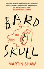 Shaw, M: Bardskull
