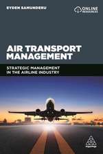 Air Transport Management – Strategic Management in the Airline Industry