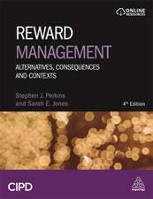 Reward Management – Alternatives, Consequences and Contexts