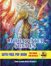 Large Coloring Books for Adults (Underwater Scenes)