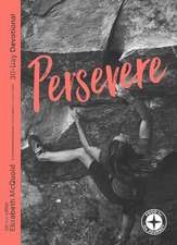 Persevere – Food for the Journey