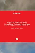 Organic Rankine Cycle Technology for Heat Recovery