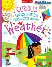 Curious Questions & Answers about Weather