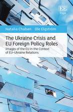 The Ukraine Crisis and EU Foreign Policy Roles – Images of the EU in the Context of EU–Ukraine Relations