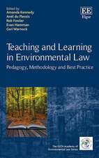 Teaching and Learning in Environmental Law – Pedagogy, Methodology and Best Practice