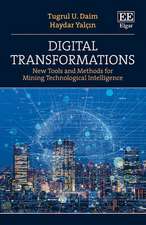 Digital Transformations – New Tools and Methods for Mining Technological Intelligence