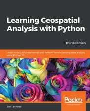 Learning Geospatial Analysis with Python - Third Edition