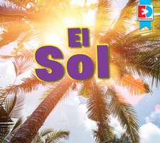 El Sol (Sun)