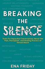 Breaking The Silence