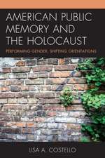 Costello, L: American Public Memory and the Holocaust