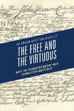 The Free and the Virtuous