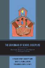 Carson Baggett, H: Grammar of School Discipline