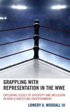 Woodall III, L: Grappling with Representation in the WWE